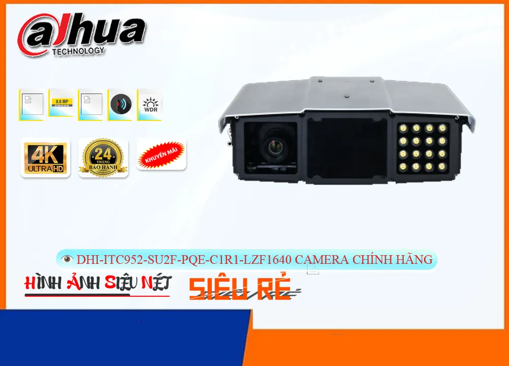 Camera Dahua DHI-ITC952-SU2F-PQE-C1R1-LZF1640,Giá DHI-ITC952-SU2F-PQE-C1R1-LZF1640,phân phối