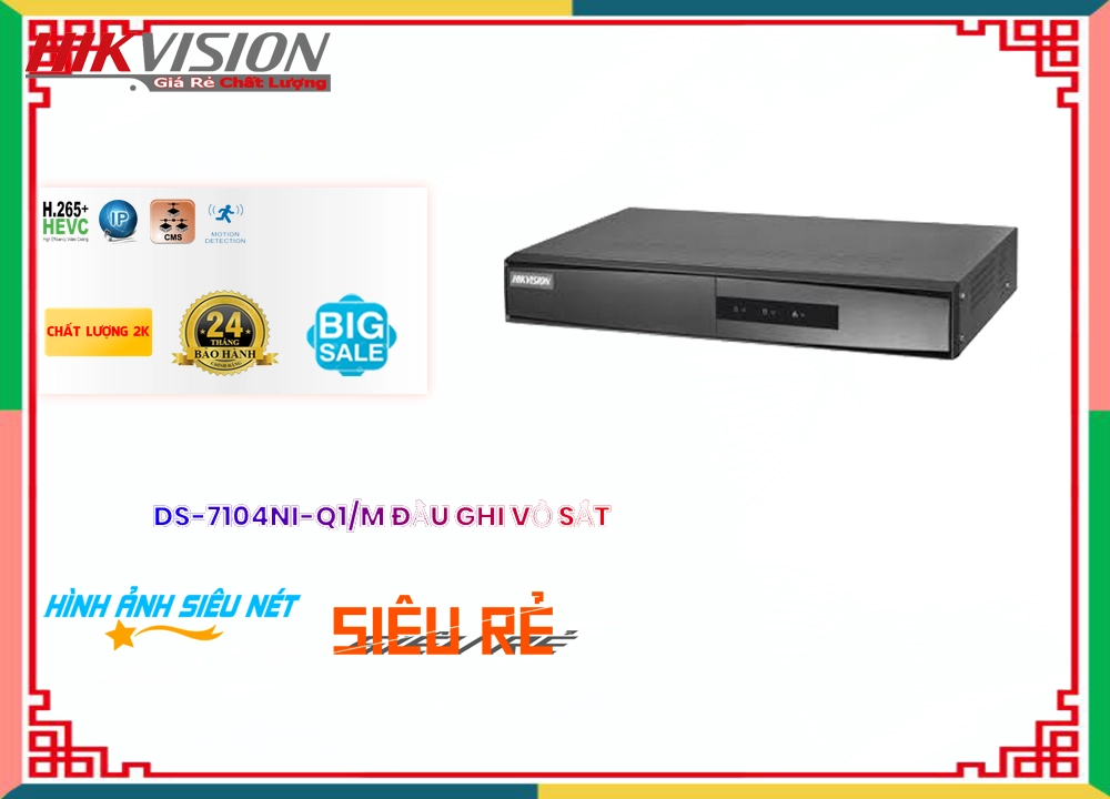 Đầu Ghi DS-7104NI-Q1/M Công Nghệ Mới,thông số DS-7104NI-Q1/M, IP DS-7104NI-Q1/M Giá rẻ,DS 7104NI Q1/M,Chất Lượng