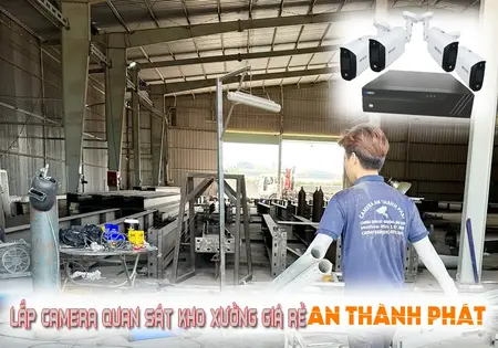 chọn camera cho nhà xưởng phù hợp, camera nhà xưởng, lắp camera nhà xưởng, lắp camera nhà xưởng giá rẻ, lắp camera nhà xưởng chính hãng, tư vấn lắp camera nhà xưởng, tư vấn lắp camera nhà xưởng, sửa camera nhà xưởng, bảo hành camera nhà xưởng
