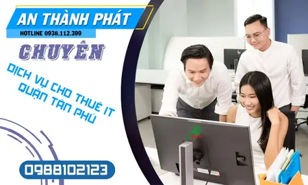 dịch vụ thuê IT quận Tân Phú, dịch vụ thuê IT quận Tân Phú uy tín, dịch vụ thuê IT quận Tân Phú chuyên nghiệp, dịch vụ thuê IT quận Tân Phú giá rẻ, dịch vụ thuê IT quận Tân Phú nhanh chóng, dịch vụ thuê IT quận Tân Phú uy tín, dịch vụ thuê IT quận Tân Phú đáng tin cậy