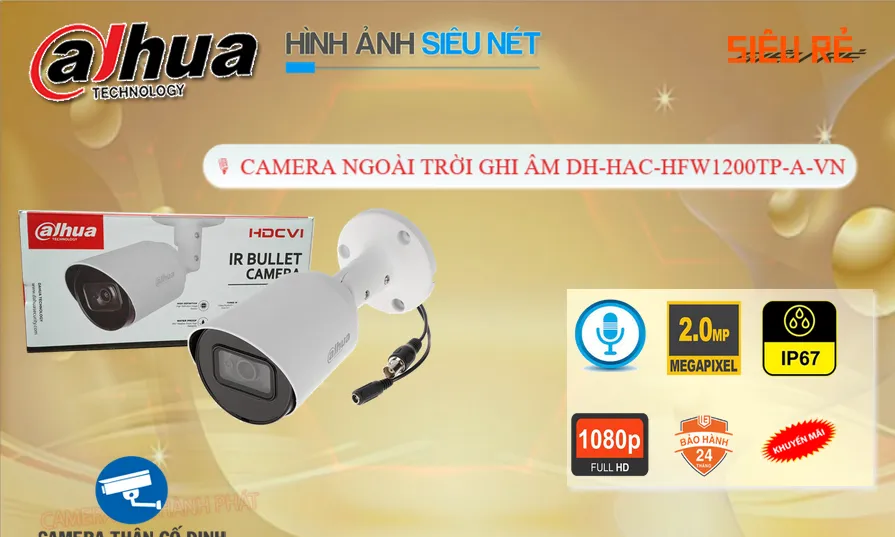 Camera Giá Rẻ Dahua DH-HAC-HFW1200TP-A-VN Công Nghệ HD Giá rẻ Camera Giá Rẻ Dahua DH-HAC-HFW1200TP-A-VN Công Nghệ HD Giá rẻ