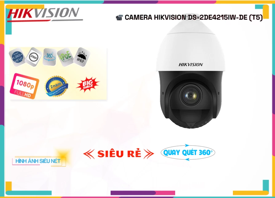 Camera Hikvision DS-2DE4215IW-DE(T5),DS-2DE4215IW-DE(T5) Giá rẻ,DS 2DE4215IW DE(T5),Chất Lượng