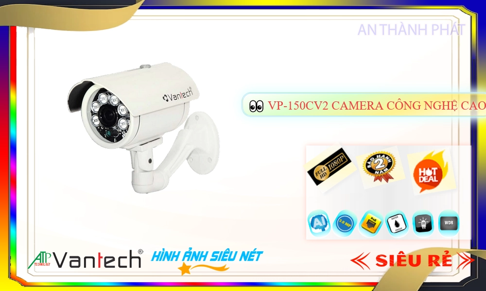 Camera VP-150CV2 0MP,thông số VP-150CV2, Cấp Nguồ Qua Dây Mạng VP-150CV2 Giá rẻ,VP 150CV2,Chất Lượng VP-150CV2,Giá