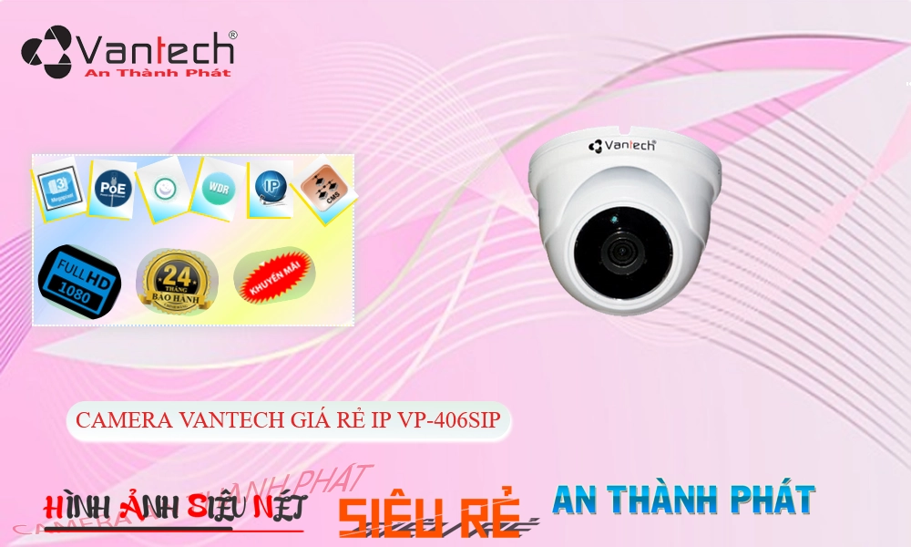 ❇  Camera Ip Sắc Nét VP-406SIP Giá rẻ