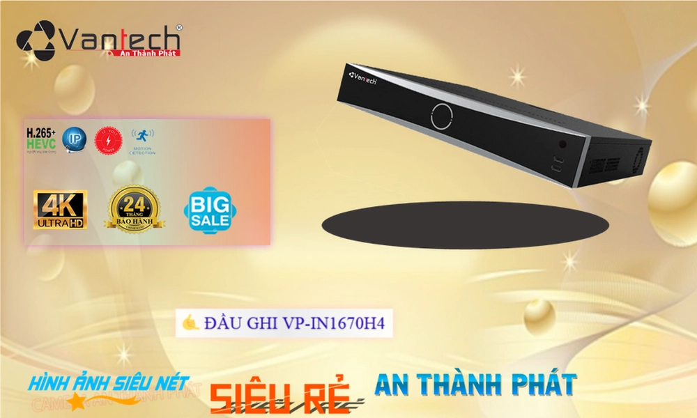Đầu Ghi VanTech Giá rẻ VP-iN1670H4 Đầu Ghi VanTech Giá rẻ VP-iN1670H4